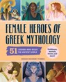 Female Heroes of Greek Mythology - Megan Forbes - 9798886083736