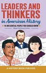 Leaders and Thinkers in American History - Megan Duvarney Forbes - 9798886085174