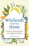 Witchcraft for the Home - Mystic Dylan - 9798886086461