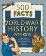 World War II History for Kids: 500 Facts - Kelly Milner Halls - 9798886086942