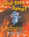 Jump, Drew, Jump! Escaping the Carnegie Library Fire - Naomi Law - 9798886442267