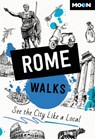 Moon Rome Walks (Third Edition) - Moon Travel Guides - 9798886470901