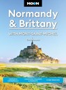 Moon Normandy & Brittany: With Mont-Saint-Michel (Third Edition) - Chris Newens - 9798886471205