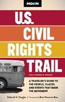 Moon U.S. Civil Rights Trail (Second Edition) - Bree Newsome Bass ; Deborah D Douglas - 9798886471366