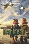 Displaced: A Family without a Country: Inspired by the life of Irena Golcvegaite - Sue Stewart Ade - 9798886533590