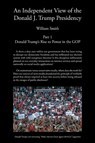An Independent View of The Donald J Trump Presidency - William Smith - 9798886542035