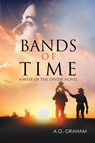 Bands of Time - Alex Graham - 9798886545524