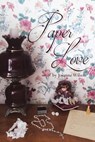 Paper Love - Josanne Wilson - 9798886547856