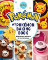 My Pokémon Baking Book: Delightful Bakes Inspired by the World of Pokémon - Jarrett Melendez - 9798886631302