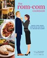 The Rom-Com Cookbook - Tara Theoharis - 9798886637182