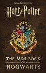 Harry Potter: The Mini Book of Hogwarts - Jody Revenson - 9798886637205