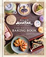 Avatar: The Last Airbender: The Official Baking Book - Jenn Fujikawa ; Marc Sumerak - 9798886638240