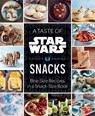 A Taste of Star Wars: Snacks - Insight Editions - 9798886638981