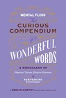 Mental Floss: Curious Compendium of Wonderful Words - Erin McCarthy - 9798886740196