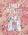 The Official Emily in Paris Cocktail Book - Virginia Miller - 9798886740233