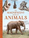 The Magnificent Book of Animals - Tom Jackson - 9798886740912