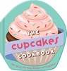 The Cupcakes Cookbook - Weldon Owen - 9798886742442