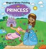 Magical Water Painting: Princess - Iseek - 9798886742596