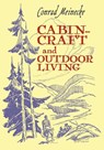 Cabin Craft and Outdoor Living - Conrad Meinecke - 9798886770384
