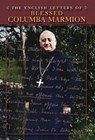 Marmion, B: English Letters of Blessed Columba Marmion - Blessed Columba Marmion ; Abbot Marmion ; Dom Columba Marmion - 9798886770513