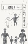 IF ONLY she... - Diane Harth - 9798886796407