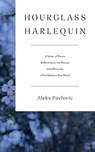 Hourglass Harlequin - Aleks Pavlovic - 9798886797817