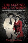 The Second Mrs. London - Marlo Faulkner - 9798886797831