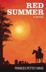Red Summer - Frances Pettey Davis - 9798886798241
