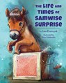 The Life and Times of Samwise Surprise - Lisa Rusinyak - 9798886798432