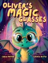 Oliver's Magic Glasses - Carin Haehae - 9798886798487