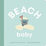 Beach Baby: Board Book for Early Learners - Danielle Wilson - 9798886801415