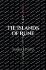 The Islands of Rune - LEVATO,  Maria - 9798886830774