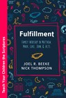 Fulfillment: Family Worship in Matthew, Luke, John, and Acts - Joel R. Beeke - 9798886861907