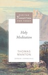 Holy Meditation - Thomas Manton - 9798886862294