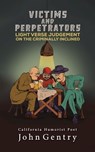 Victims and Perpetrators - John Gentry - 9798886934595