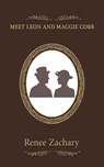 Meet Leon and Maggie Cobb - Renee Zachary - 9798886938180