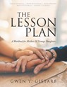 The Lesson Plan - Gwen Y. Gistarb - 9798887032320