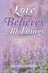 Love Believes All Things - Kyle Hester - 9798887033259