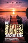 The Greatest Business Coaching Book - Terry Ostrowiak - 9798887034706