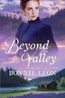 Beyond the Valley - Bonnie Leon - 9798887091365