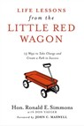 Life Lessons from the Little Red Wagon - Hon. Ronald E. Simmons - 9798887100050