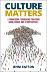 Culture Matters - Jenni Catron - 9798887100364
