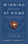 Winning Begins at Home - Randy Gravitt - 9798887100395