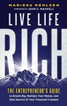 Live Life Rich - Marissa Nehlsen - 9798887100425