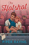 The Hotshot (Large Print) - Piper Rayne - 9798887144634