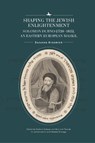 Shaping the Jewish Enlightenment - Zuzanna Krzemie - 9798887193915