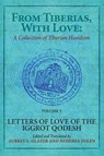From Tiberias, with Love: A Collection of Tiberian Hasidism. Volume 3 - Aubrey L. Glazer - 9798887195841