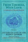 From Tiberias, with Love: Letters of Love of the Iggrot Qodesh - Aubrey L. Glazer - 9798887195841