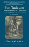Pan Tadeusz. The Last Foray in Lithuania - Adam Mickiewicz - 9798887196046