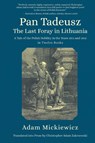 Pan Tadeusz. The Last Foray in Lithuania - Adam Mickiewicz - 9798887196053